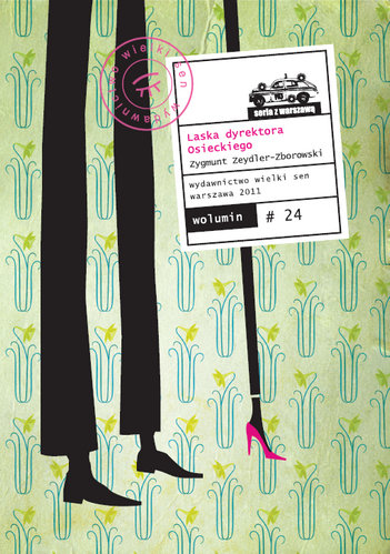 Laska Dyrektora Osieckiego - Z. Zeydler Zborowski