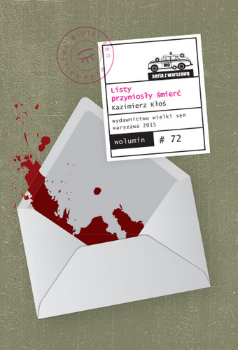 Listy przyniosły śmierć - Kazimierz Kłoś